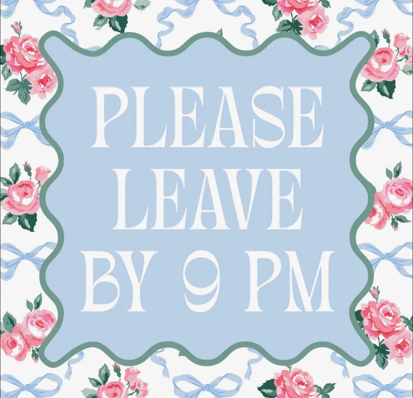 Please Leave By 9pm - Spring Cocktail Napkins