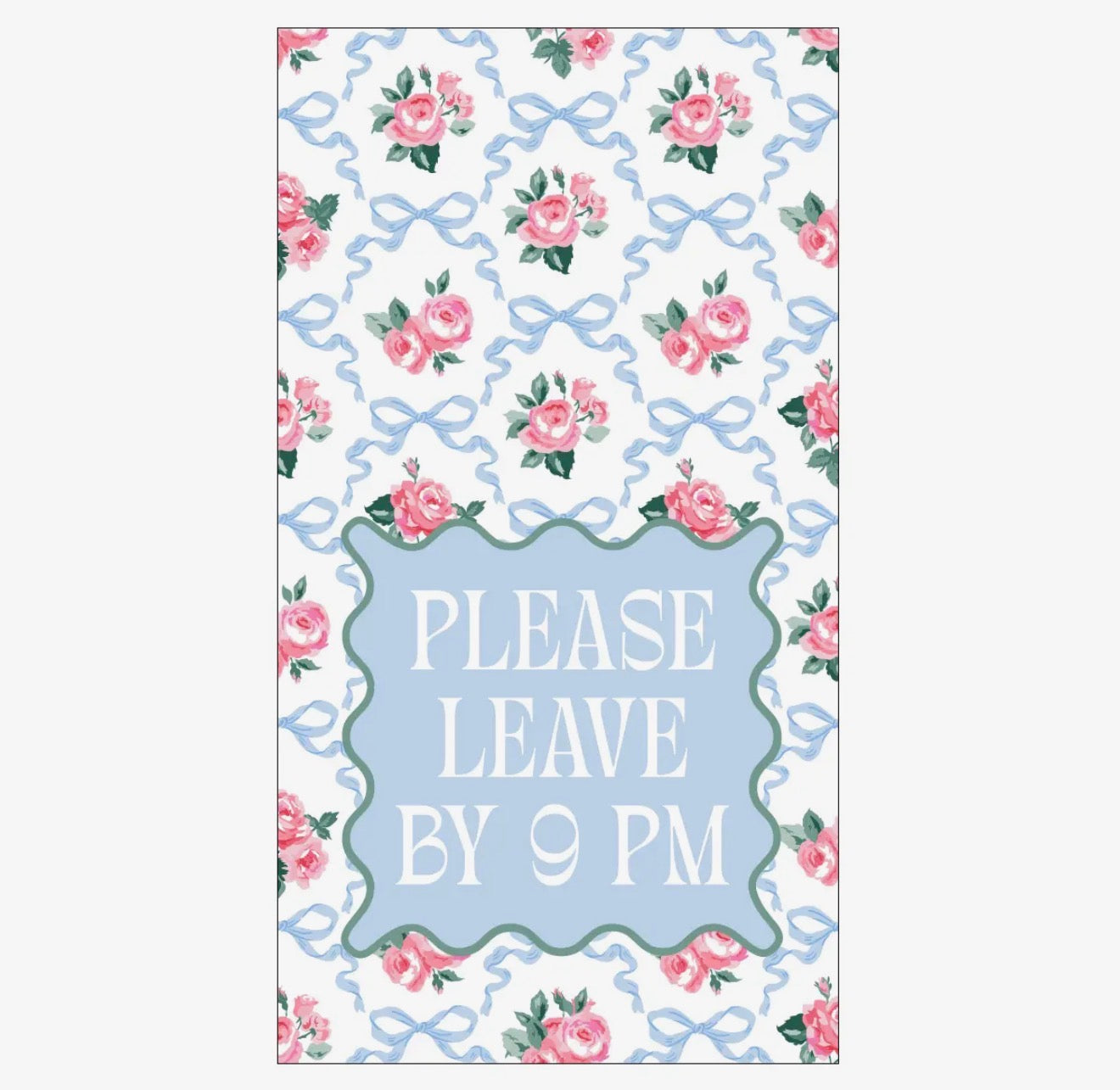 Please Leave By 9pm - Paper Guest Towels